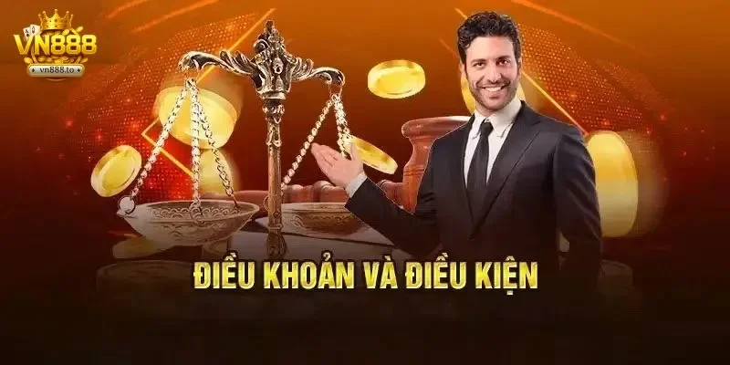 Vì sao cần thiết lập điều khoản & điều kiện? 